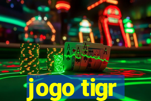 jogo tigr